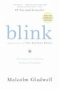 Blink: The Power of Thinking Without Thinking