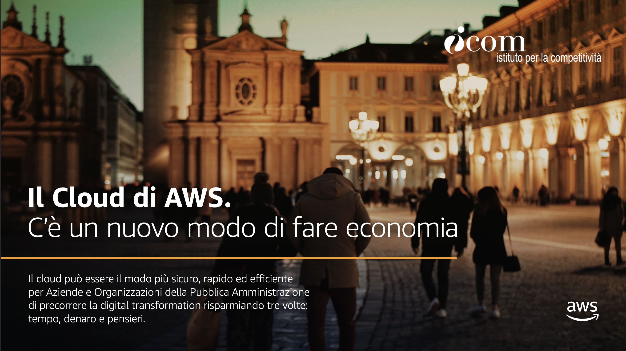  Il Cloud di AWS: C&rsquo;&egrave; un nuovo modo di fare economia