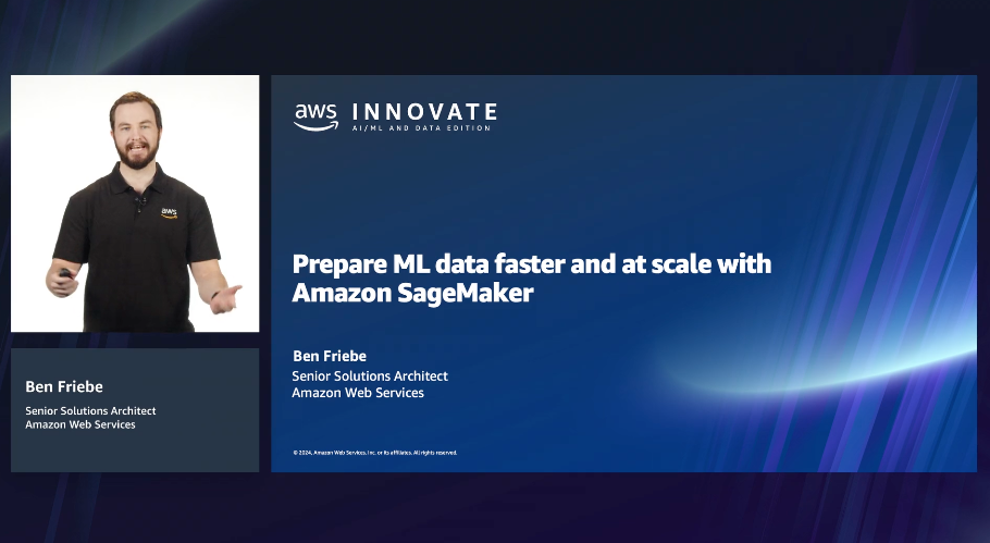 Prepare ML data faster and at scale with Amazon SageMaker (Level 200)