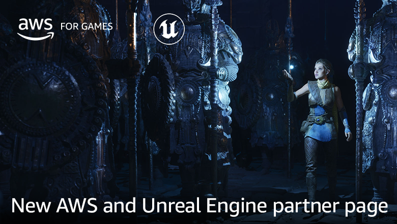 New AWS and Unreal Engine Partner Page