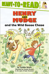 Henry and Mudge and the Wild Goose Chase