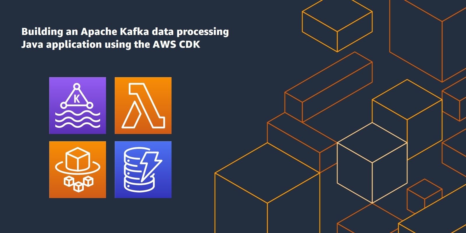 Building an Apache Kafka data processing Java application using the AWS CDK - featured image