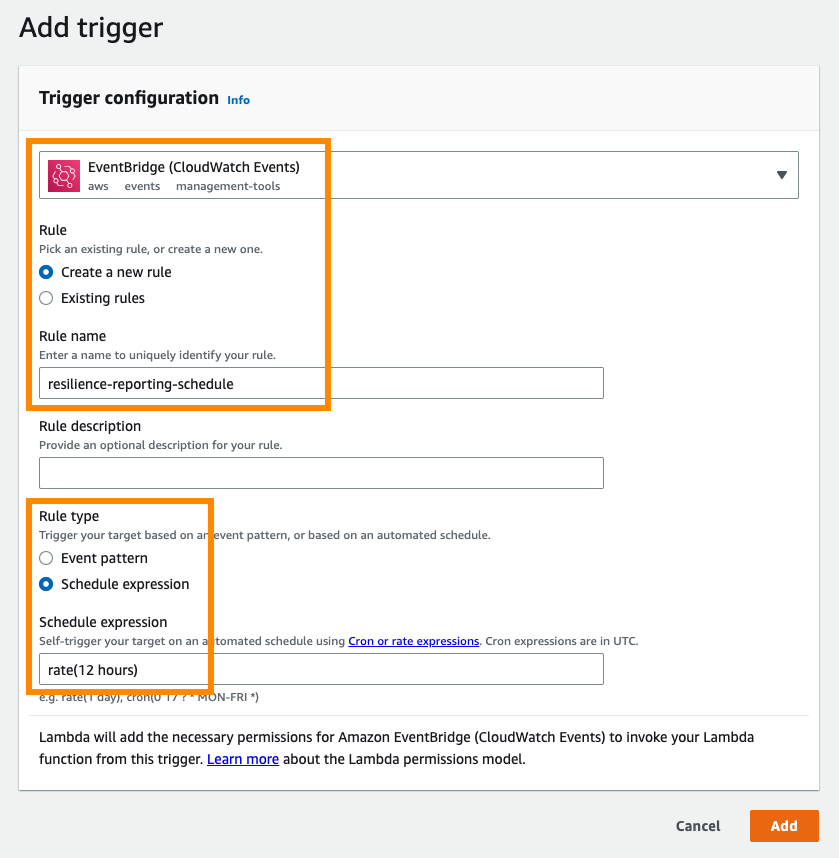 Add EventBridge (CloudWatch Events) trigger to the Lambda function with create new rule selected and resilience-reporting-schedule as the rule name. Rule type is set to Schedule expression with the value rate(12 hours)