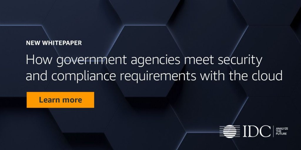 IDC whitepaper: How government agencies meet security and compliance requirements with the cloud