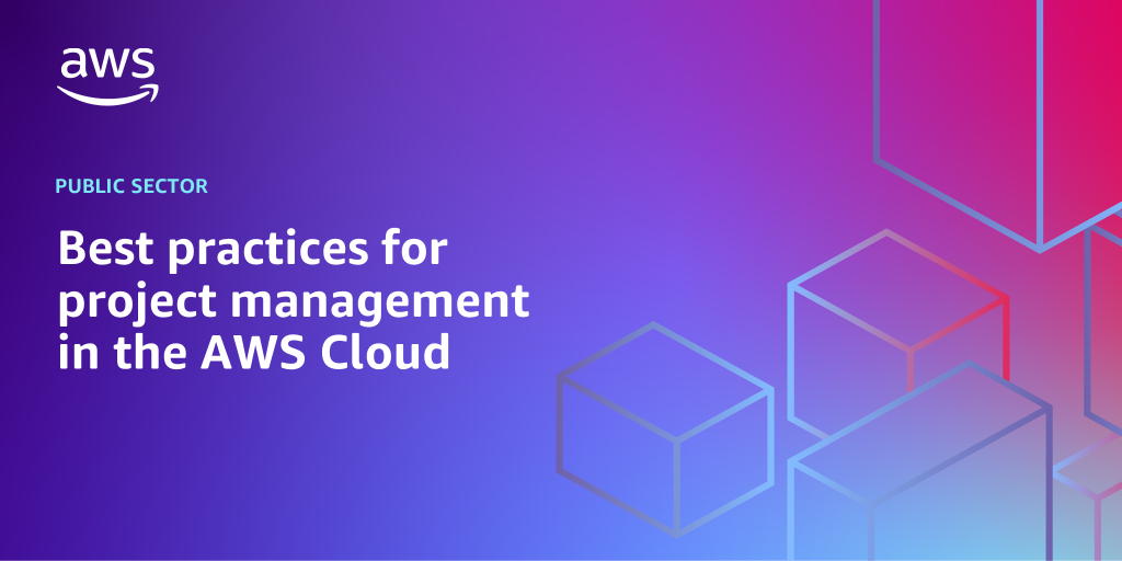 AWS branded background with text overlay that says "Best practices for project management in the AWS Cloud"