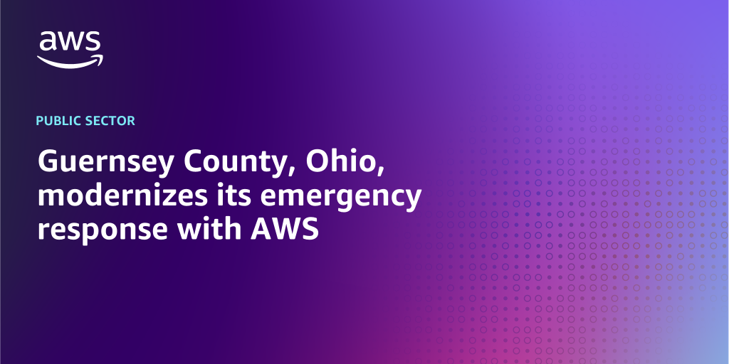 AWS branded background design with text overlay that says "Guernsey County, Ohio, modernizes its emergency response with AWS"