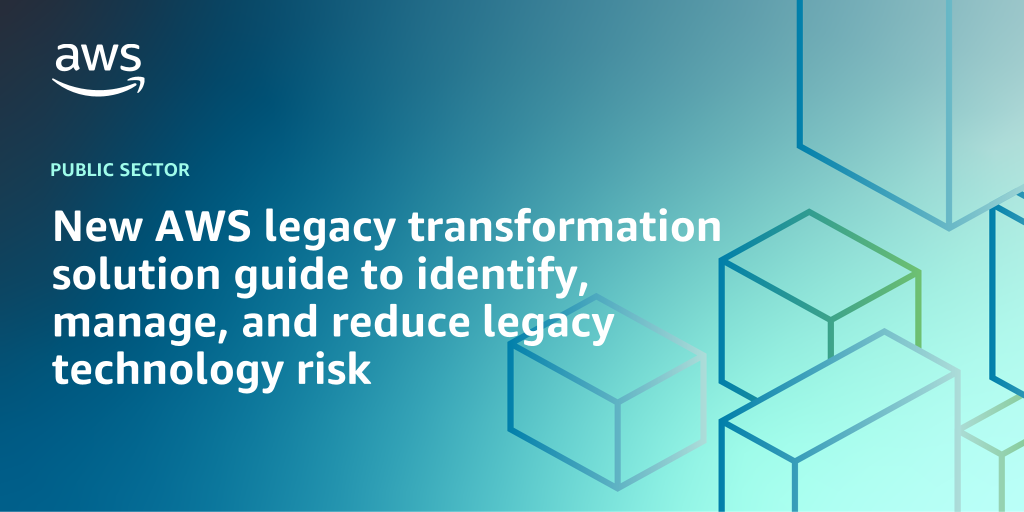 AWS branded background design with text overlay that says "New AWS legacy transformation solution guide to identify, manage, and reduce legacy technology risk"