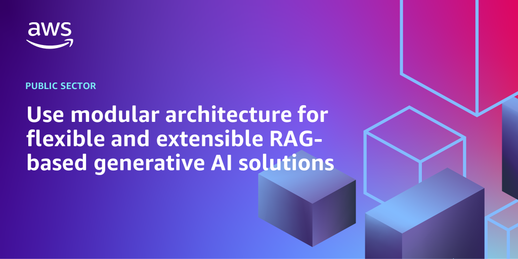 AWS branded background design with text overlay that says "Use modular architecture for flexible and extensible RAG-based generative AI solutions"