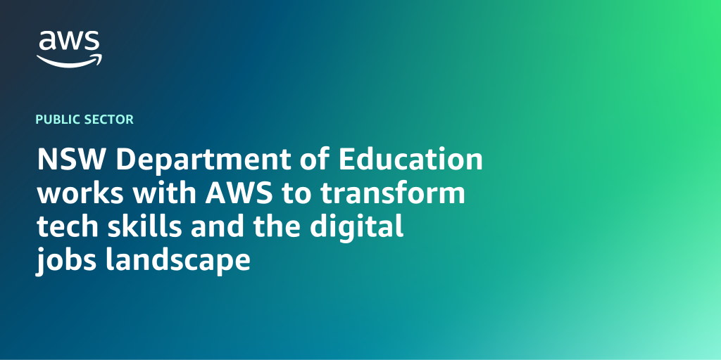 AWS branded background design with text overlay that says "NSW Department of Education works with AWS to transform tech skills and the digital jobs landscape"