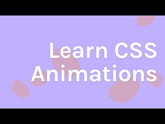 CSS Animations Tutorial