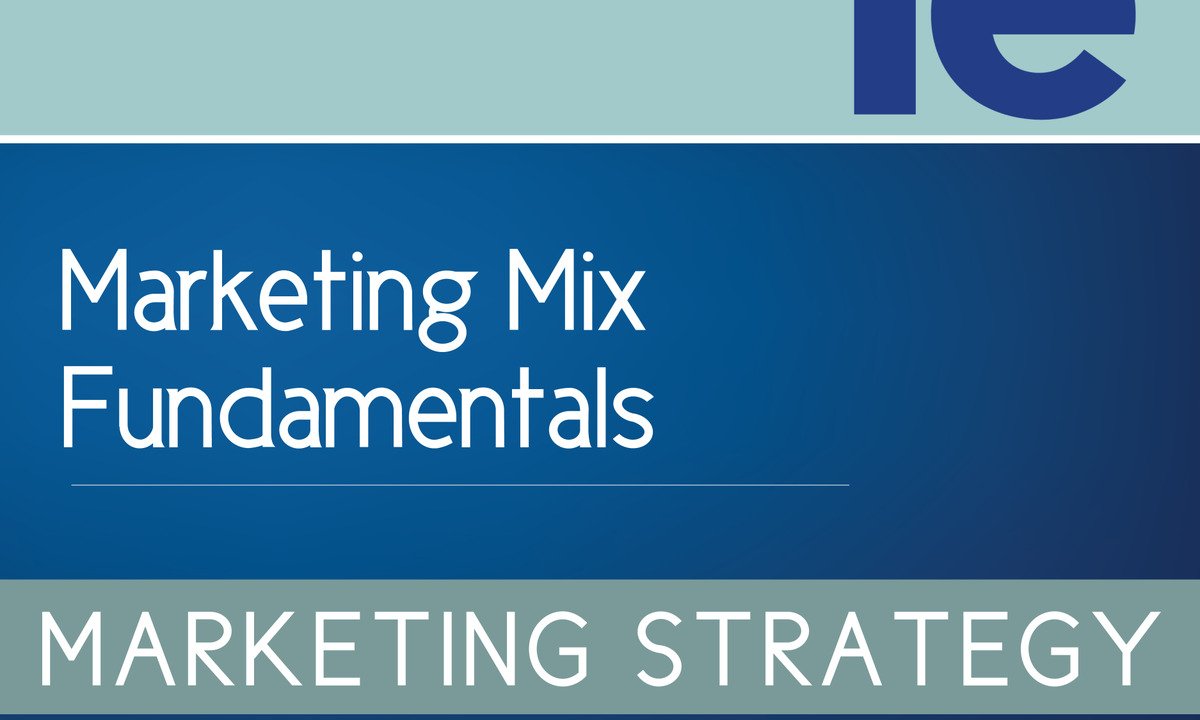 Marketing Mix Fundamentals