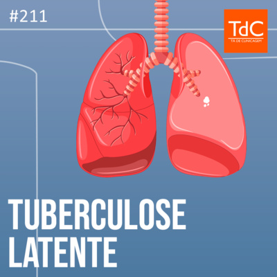 TdC 211: Tuberculose Latente