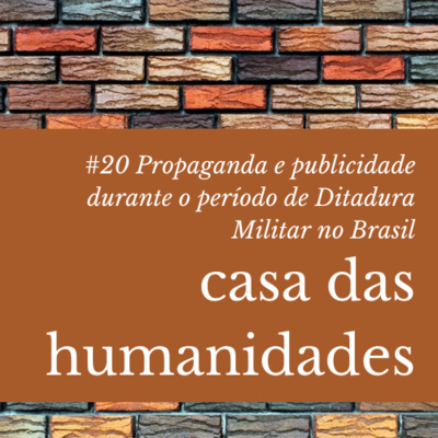 Propaganda e publicidade durante o período de Ditadura Militar no Brasil