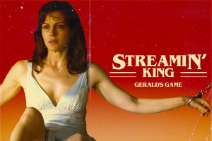 STREAMIN' KING GERALD'S GAME