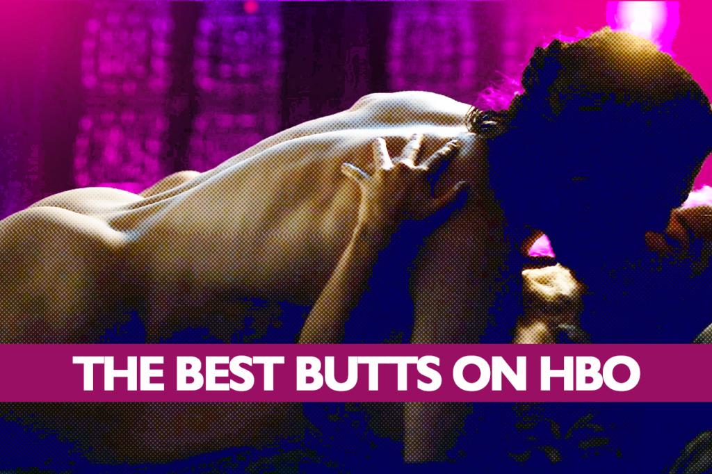 The Best Butts on HBO