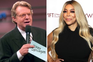Jerry Springer and Wendy Williams.