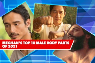 Meghan's Top 10 Male Body Parts of 2021