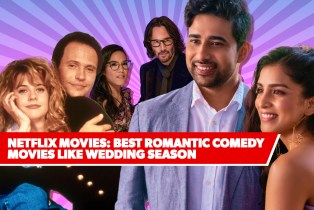 Best Romantic Comedy Movies Like Wedding Season