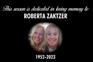 A tribute card that reads, "This season is dedicated in loving memory to Roberta Zaktzer."