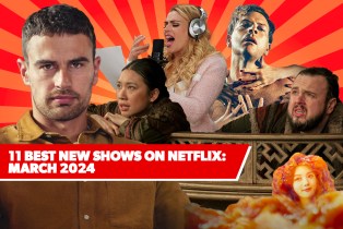 Best New Shows On Netflix march 2024