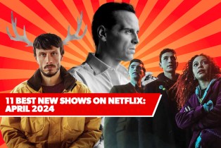 Best New Shows On Netflix APRIL 2024