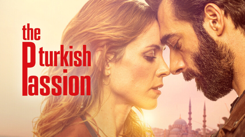 The Turkish Passion: Season 1