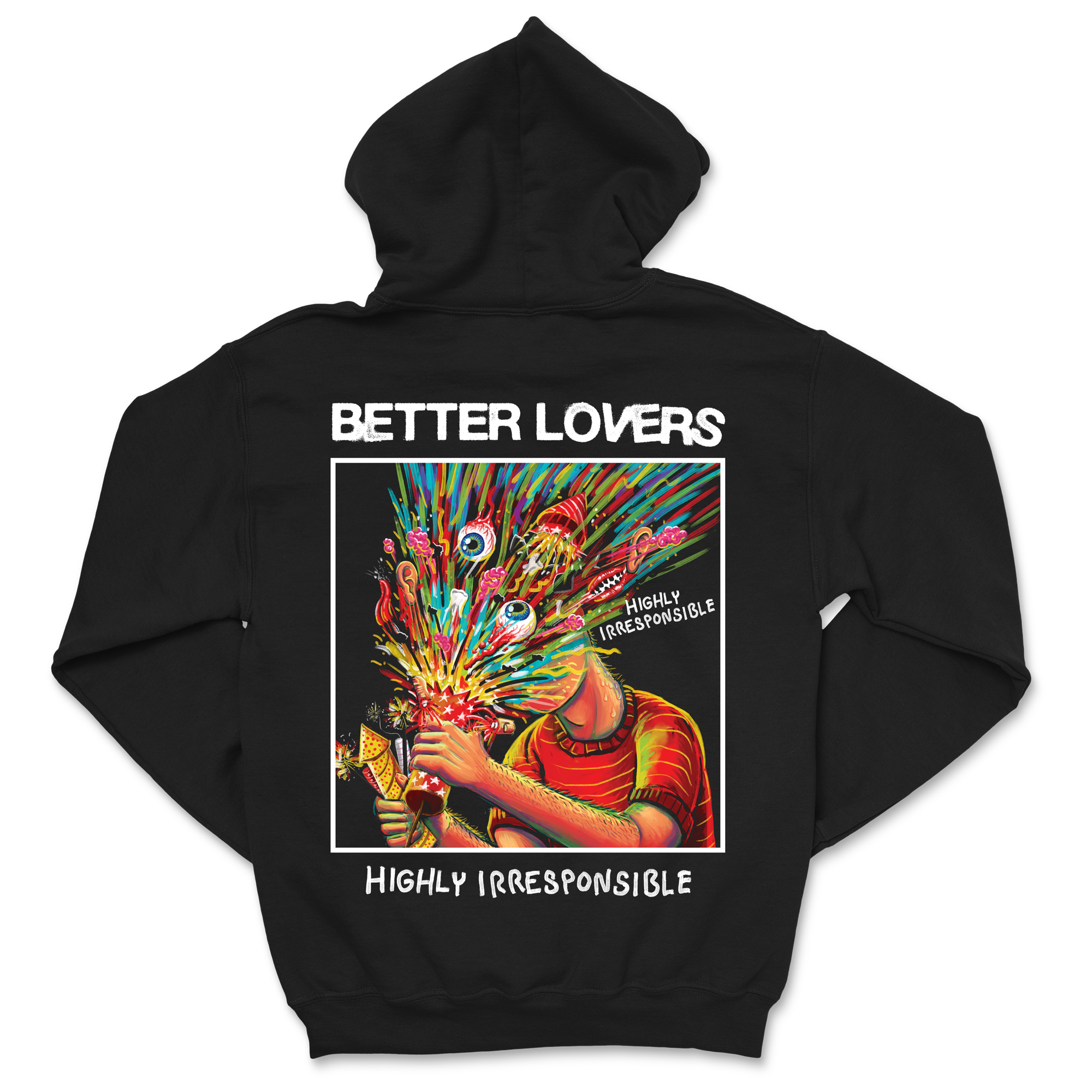 Better Lovers - Highly Irresponsible Album Art Hoodie (Pre-Order)