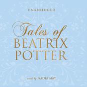 Tales of Beatrix Potter by  Beatrix Potter audiobook