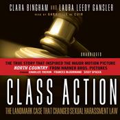 Class Action by  Clara Bingham audiobook