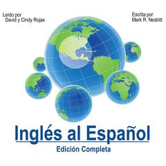 Inglés al Español [English to Spanish] by Mark R. Nesbitt audiobook