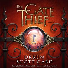 The Gate Thief by Orson Scott Card audiobook