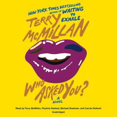 Who Asked You? by Terry McMillan audiobook