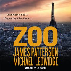 Zoo by James Patterson audiobook