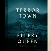 Terror Town by  Ellery Queen audiobook