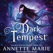 Dark Tempest by  Annette Marie audiobook