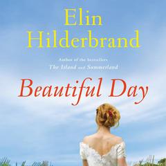 Beautiful Day by Elin Hilderbrand audiobook