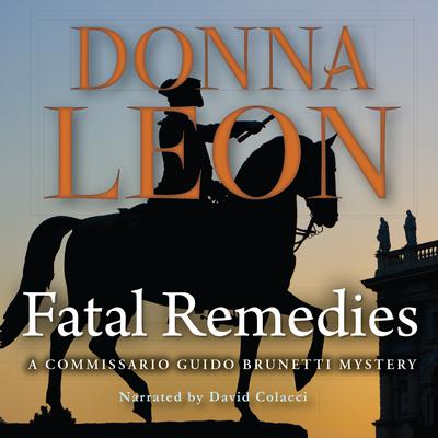 Fatal Remedies by Donna Leon audiobook