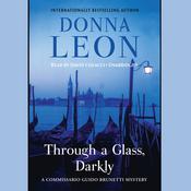 Through a Glass, Darkly by  Donna Leon audiobook