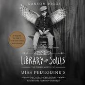 Library of Souls by  Ransom Riggs audiobook