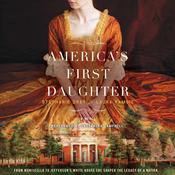 America's First Daughter by  Laura Kamoie audiobook