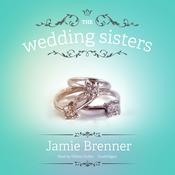 The Wedding Sisters by  Jamie Brenner audiobook