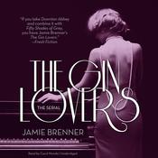 The Gin Lovers by  Jamie Brenner audiobook