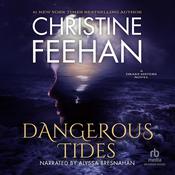 Dangerous Tides by  Christine Feehan audiobook