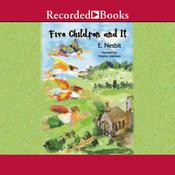 Five Children and It by  Edith Nesbit audiobook