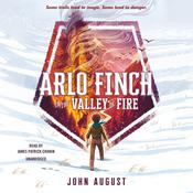 Arlo Finch in the Valley of Fire by  John August audiobook