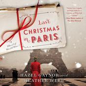 Last Christmas in Paris by  Heather Webb audiobook