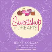 Sweetshop of Dreams by  Jenny Colgan audiobook