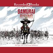 Samurai Rising by  Pamela S. Turner audiobook