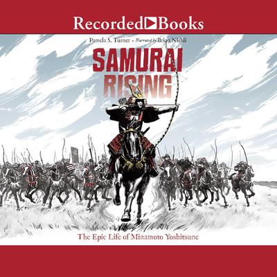 Samurai Rising by Pamela S. Turner audiobook