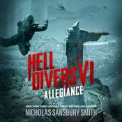 Hell Divers VI: Allegiance by  Nicholas Sansbury Smith audiobook